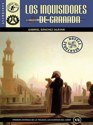 cover image of Los inquisidores de Granada